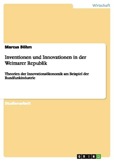 Inventionen und Innovationen in der Weimarer Republik