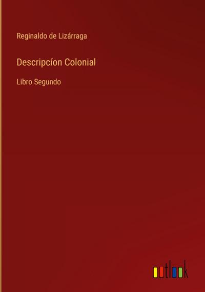 Descripcíon Colonial