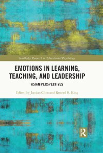 Emotions in Learning, Teaching, and Leadership