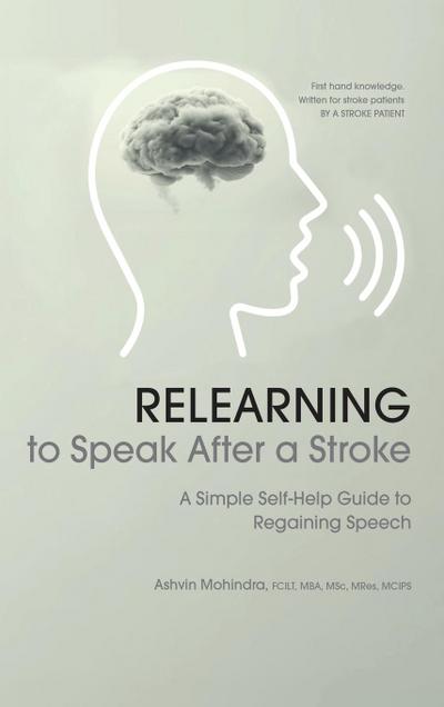 Relearning to Speak After a Stroke