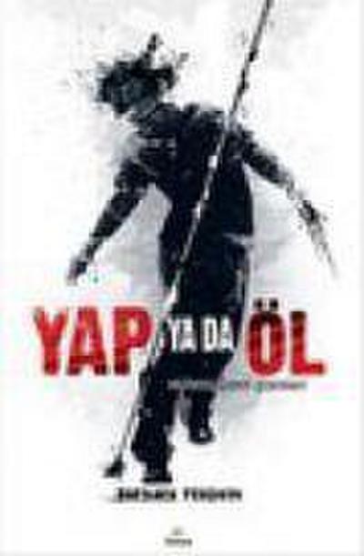 Yap Ya Da Öl