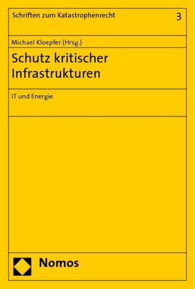 Schutz kritischer Infrastrukturen