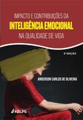 IMPACTO E CONTRIBUIÇÕES DA INTELIGÊNCIA EMOCIONAL NA QUALIDADE DE VIDA