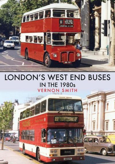 London’s West End Buses in the 1980s