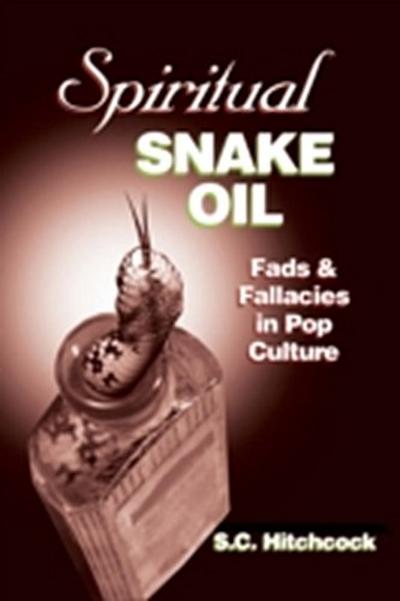 Spiritual Snake Oil