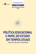 Política Educacional e Papel do Estado em Tempos Atuais