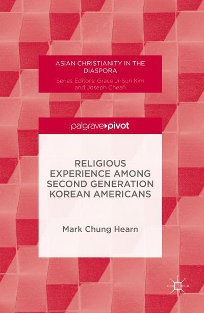 Religious Experience Among Second Generation Korean Americans