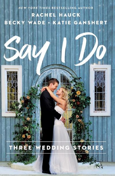 Say I Do