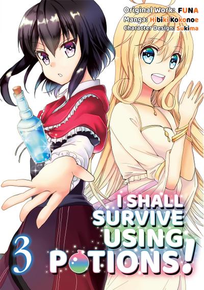 I Shall Survive Using Potions! (Manga) Volume 3