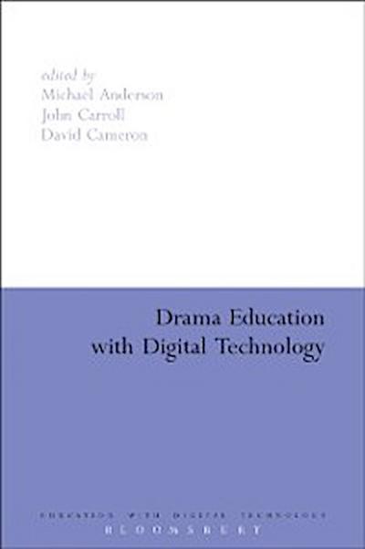 Drama Education with Digital Technology