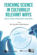 TEACHING SCIENCE IN CULTURALLY RELEVANT WAYS