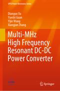 Multi-MHz High Frequency Resonant DC-DC Power Conv