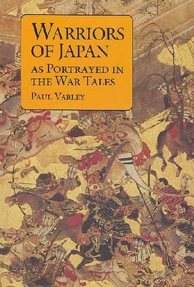 Warriors of Japan as Portrayed in the War Tales