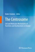 The Centrosome by Heide Schatten Hardcover | Indigo Chapters