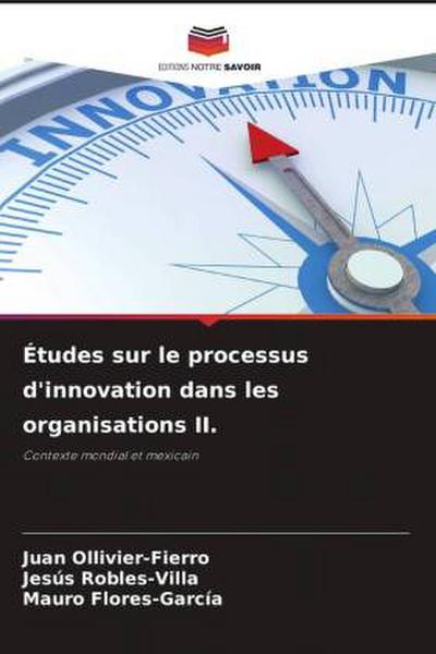 Études sur le processus d’innovation dans les organisations II.