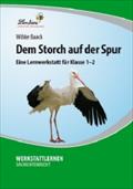 Dem Storch auf der Spur: (1. und 2. Klasse)
