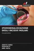IPOMINERALIZZAZIONE DEGLI INCISIVI MOLARI