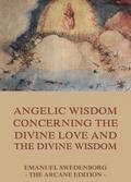 Angelic Wisdom Concerning The Divine Love And The 