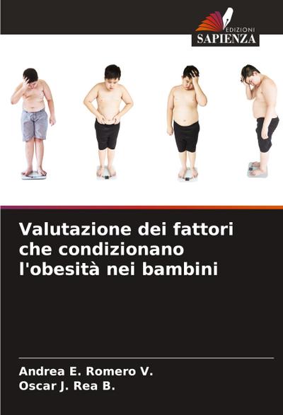 Valutazione dei fattori che condizionano l’obesità nei bambini