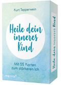 Heile dein inneres Kind