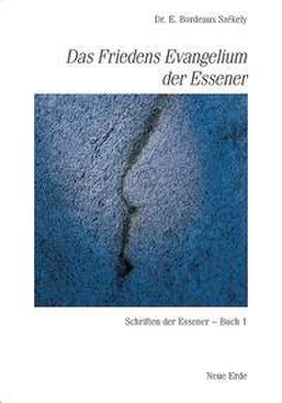 Das Friedens Evangelium der Essener