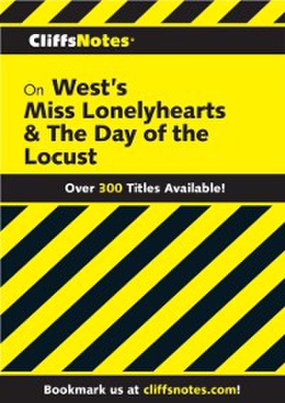 CliffsNotes on West’s Miss Lonelyhearts & The Day of The Locust