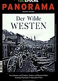 GEO Epoche PANORAMA - Der Wilde Westen