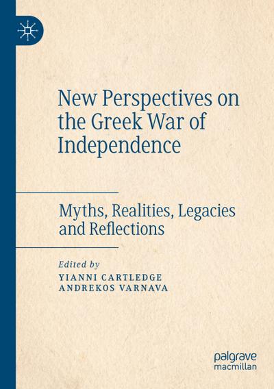 New Perspectives on the Greek War of Independence