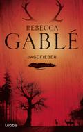 Jagdfieber von Rebecca Gablé | Ebook