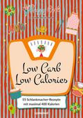 Happy Carb: Low Carb – Low Calories