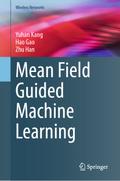 Mean Field Guided Machine Learning