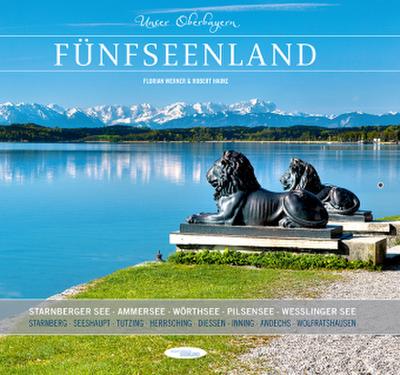 Unser Oberbayern: Fünfseenland