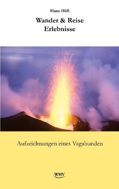 Wander & Reise Erlebnisse