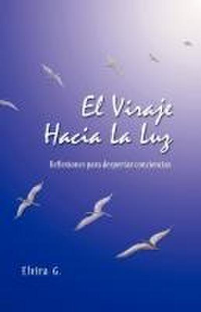 El Viraje Hacia La Luz