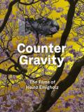 Heinz Emigholz. Counter Gravity - The Films of Heinz Emigholz.