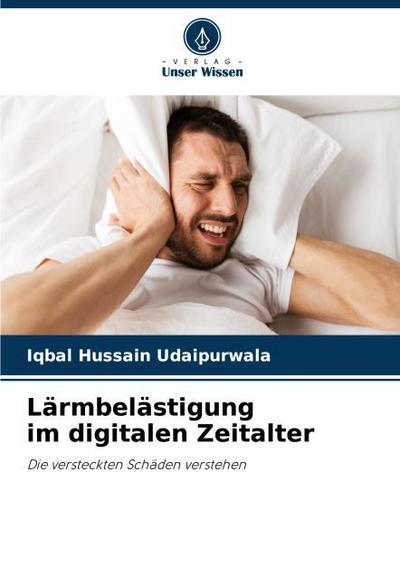 Lärmbelästigung im digitalen Zeitalter