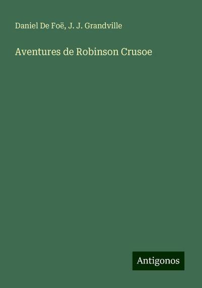 Aventures de Robinson Crusoe