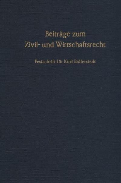 Beiträge zum Zivil- und Wirtschaftsrecht.