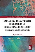 Exploring the Affective Dimensions of Educational Leadership