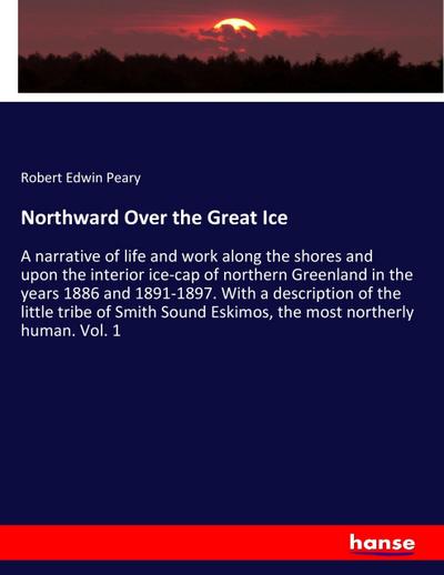 Northward Over the Great Ice