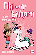 Fibi und ihr Einhorn (Bd.7) - Ganz schön vielseiti