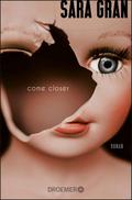 Come closer