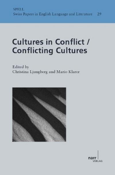 Cultures in Conflict - Conflicting Cultures