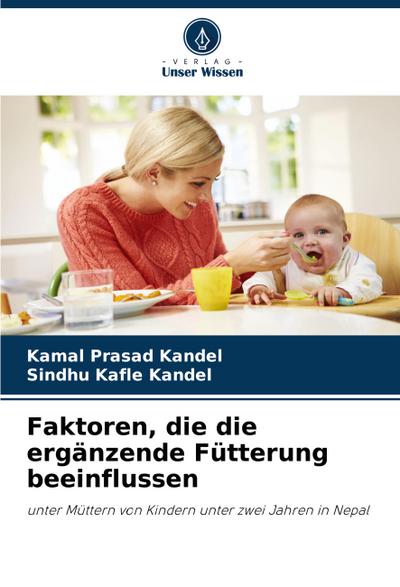 Faktoren, die die ergänzende Fütterung beeinflussen
