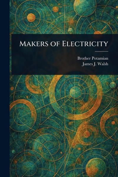 Makers of Electricity