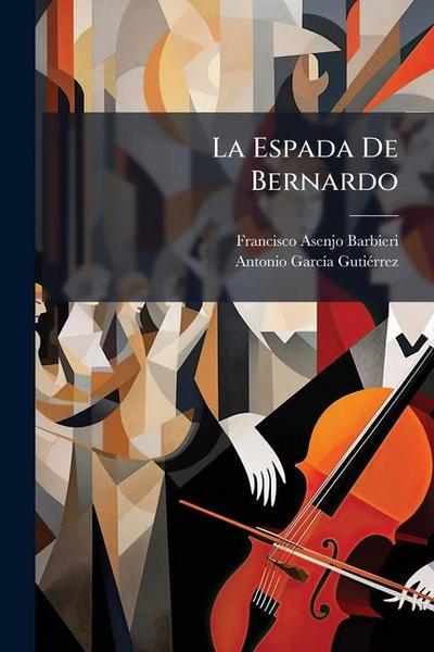 La Espada De Bernardo