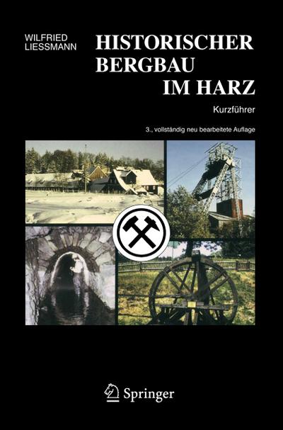 Historischer Bergbau im Harz