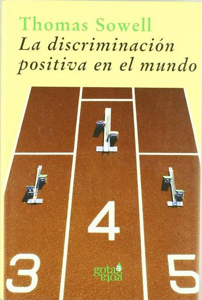La discriminación positiva en el mundo : estudio empírico