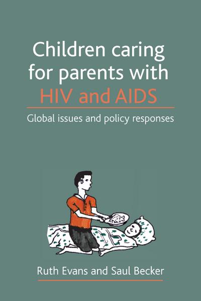 Children caring for parents with HIV and AIDS