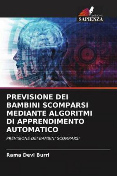 PREVISIONE DEI BAMBINI SCOMPARSI MEDIANTE ALGORITMI DI APPRENDIMENTO AUTOMATICO